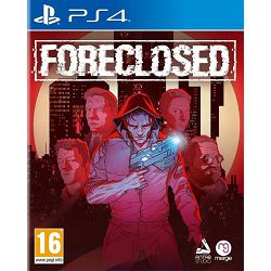 Foreclosed (PS4) - 5060264376162
