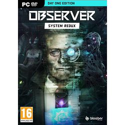 Observer: System Redux - Day One Edition (PC) - 4020628691394